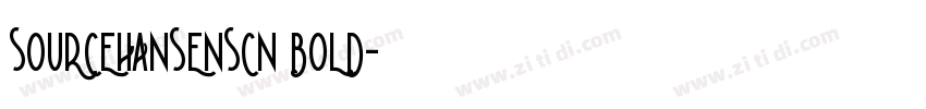 SOURCEHANSENSCN BOLD字体转换